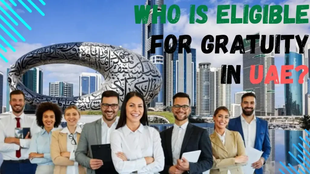who is eligible for gratuity in uae